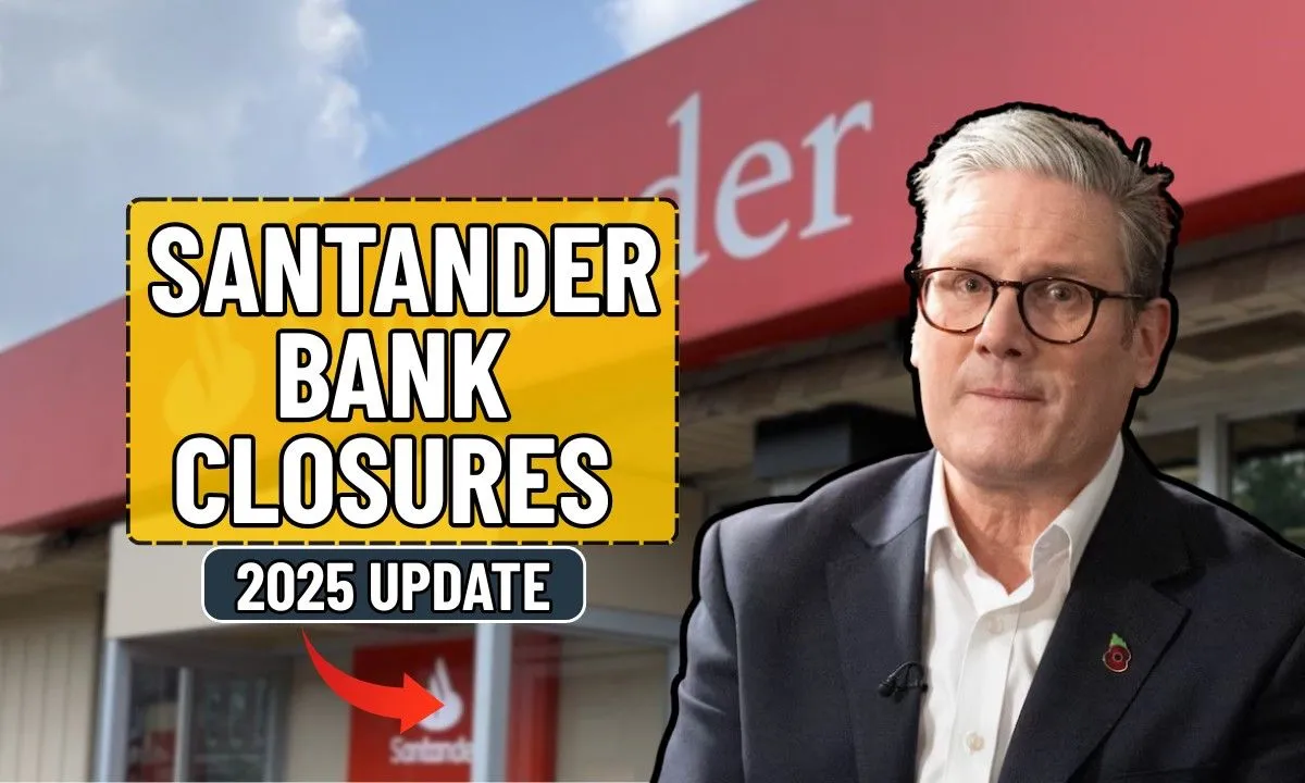 Santander bank closures 2025, full list of 76 UK branches shutting down this year